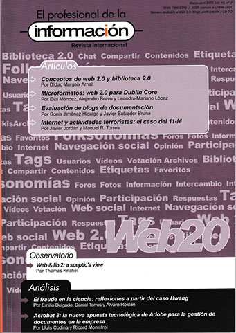 					Ver Vol. 16 Núm. 2 (2007): Web 2.0: blogs, participación y Lib 2.0
				